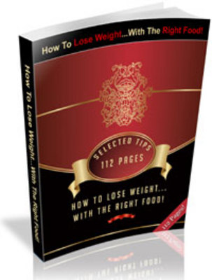 Product picture How To Lose Weight With The Right Foods MRR